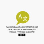 Pack idiomas para profissionais de hotelaria e restauração_ Inglês, Francês e Alemão